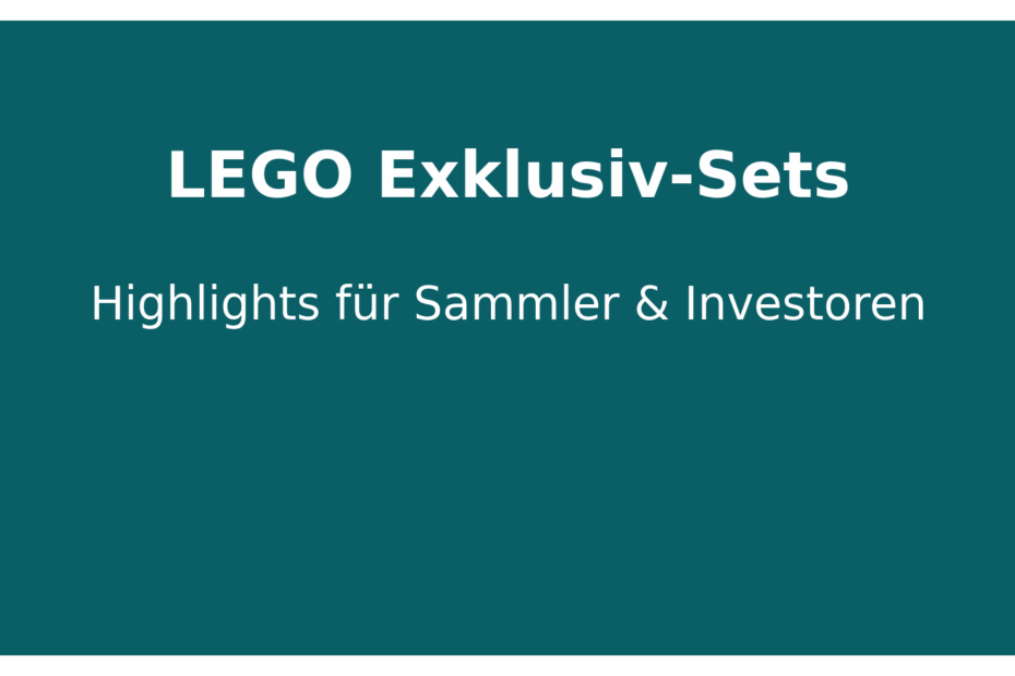 LEGO Exklusiv-Sets – Banner im Brick-Tracker Design für Sammler und Investoren