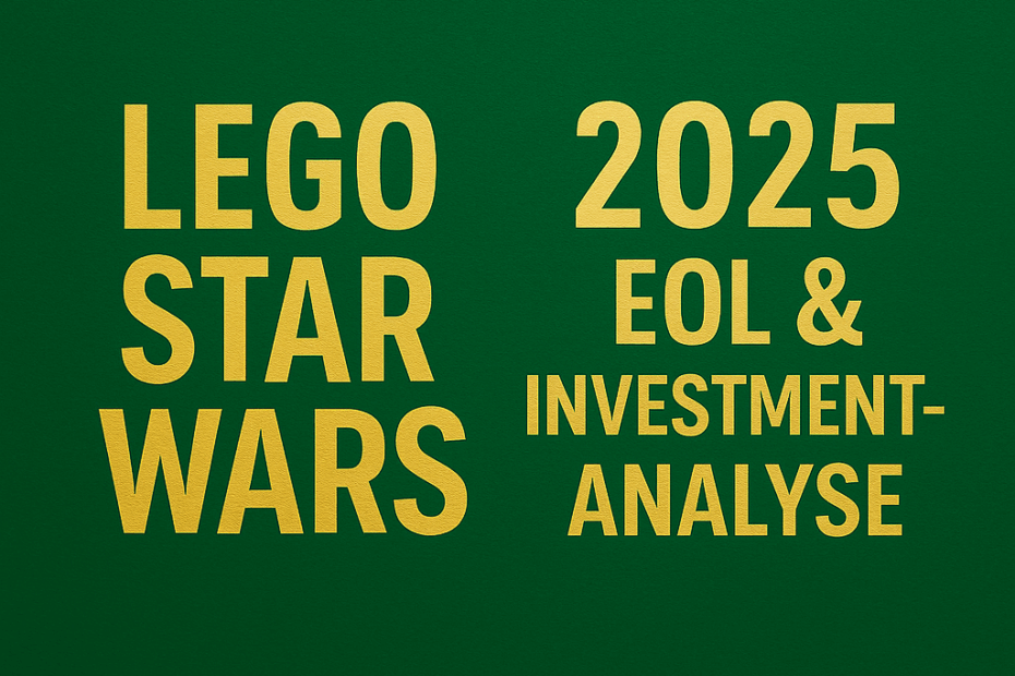 LEGO® Star Wars 2025 – EOL & Investment-Analyse im Brick-Tracker-Stil mit grün-goldenem Design